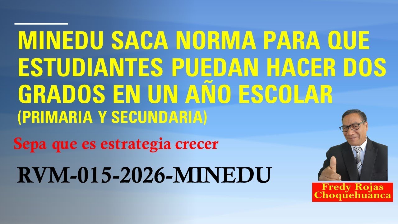 Minedu saca norma para que estudiantes hagan dos grados en un año escolar