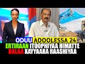 Oduu Adooleessa 24 2025 Ertiraan Itoophiyaa Himatte Balaa Xayyaara Raashiyaa A3multimediastudio Oduu Adooleessa 24 2025 Ertiraan Itoophiyaa Himatte Balaa Xayyaara Raashiyaa A3multimediastudio