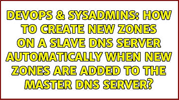 How to create new zones on a slave dns server automatically when new zones are added to the...
