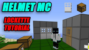Helmet Minecraft - Locking Doors and Chests