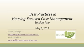 Housing-Focused Case Management for RRH & PSH Providers Training Series: Part 2