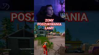 ZONY SZUKA LAMY #zony #fortnite #lama