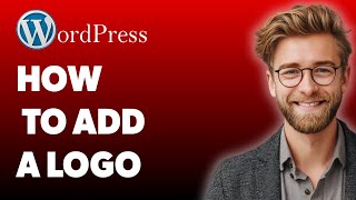 How To Add A Logo To Wordpress Three Simple Methods (Divi Theme & Elementor) [2025 Guide] How To Add A Logo On Your Wordpress Website Super Simple