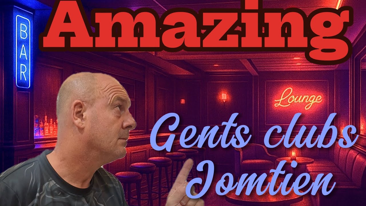 I visit all the gentleman's clubs in Jomtien and Pratumnak, Pattaya, in one day, could you do it?