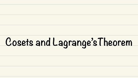 Section7 Cosets and Lagrange’s Theorem part(2)