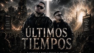 Ecos Proféticos - ÚLTIMOS TIEMPOS (2026) NUEVO REGGAETON CRISTIANO 