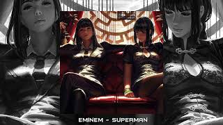 Eminem - superman ( sped up )