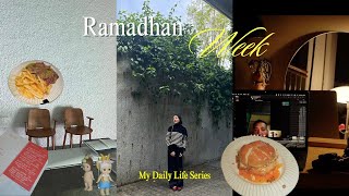 My Daily Life Series • Ramadhan Week