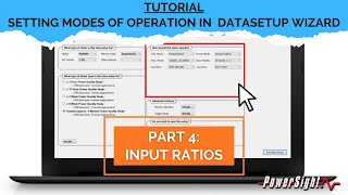 Data Setup Operating Modes - Part 4 Input Ratios