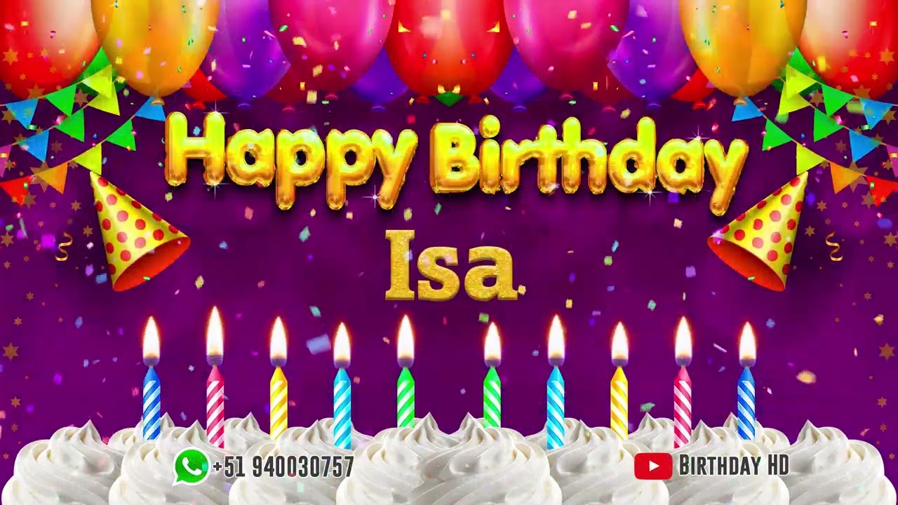 Isa Happy birthday To You - Happy Birthday song name Isa 🎁 - YouTube