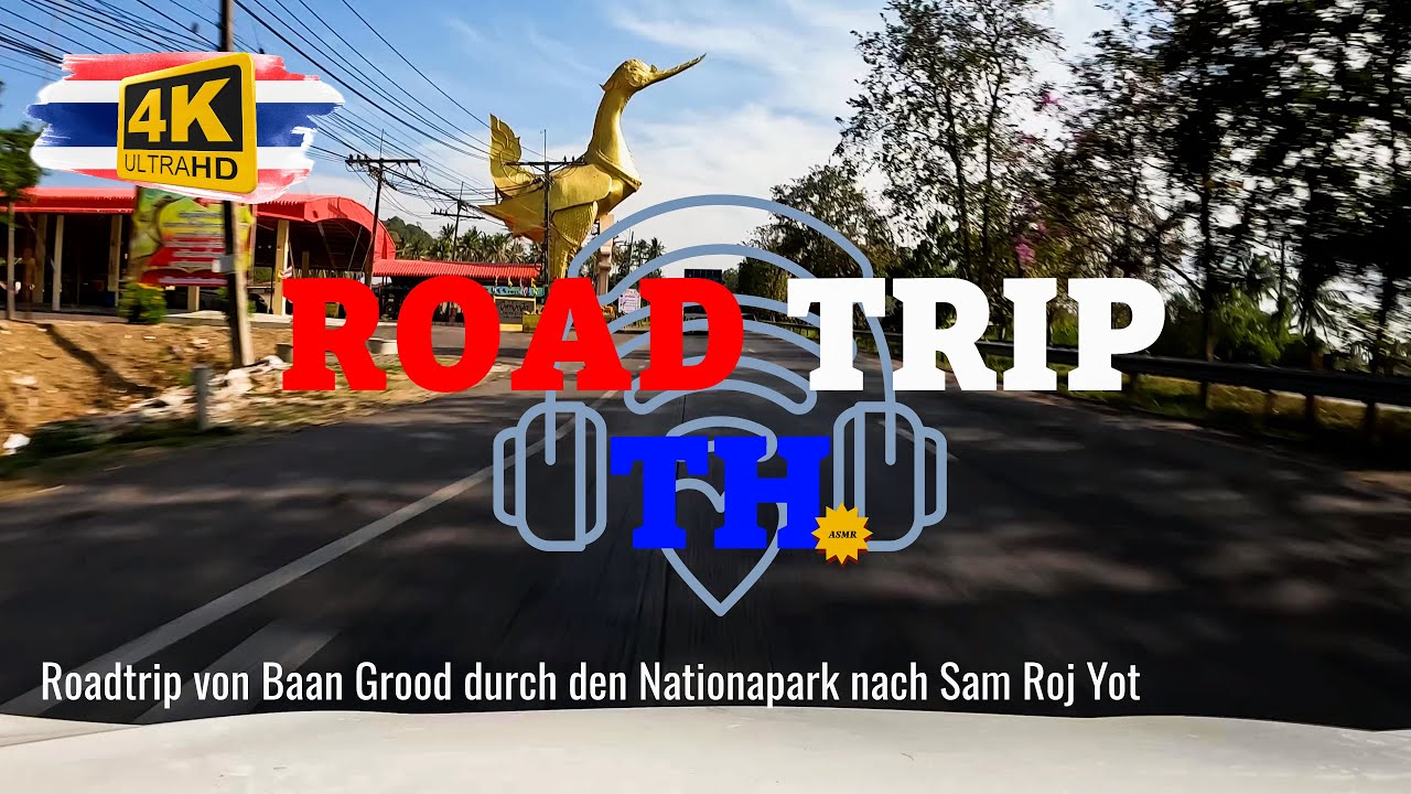 THAILAND in 4K: Baan Grood nach Sam Roi Yot – Eine malerische Autofahrt
