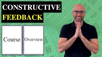 Constructive Feedback Course | Overview