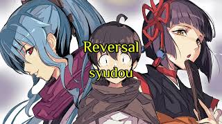 # Nguyệt Đạo Dị Giới Season 2 Op 2 # Reversal · syudou [VietSub Lyrics]