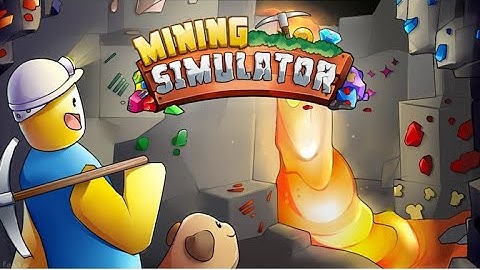 Grinding in Mining Simulator 2