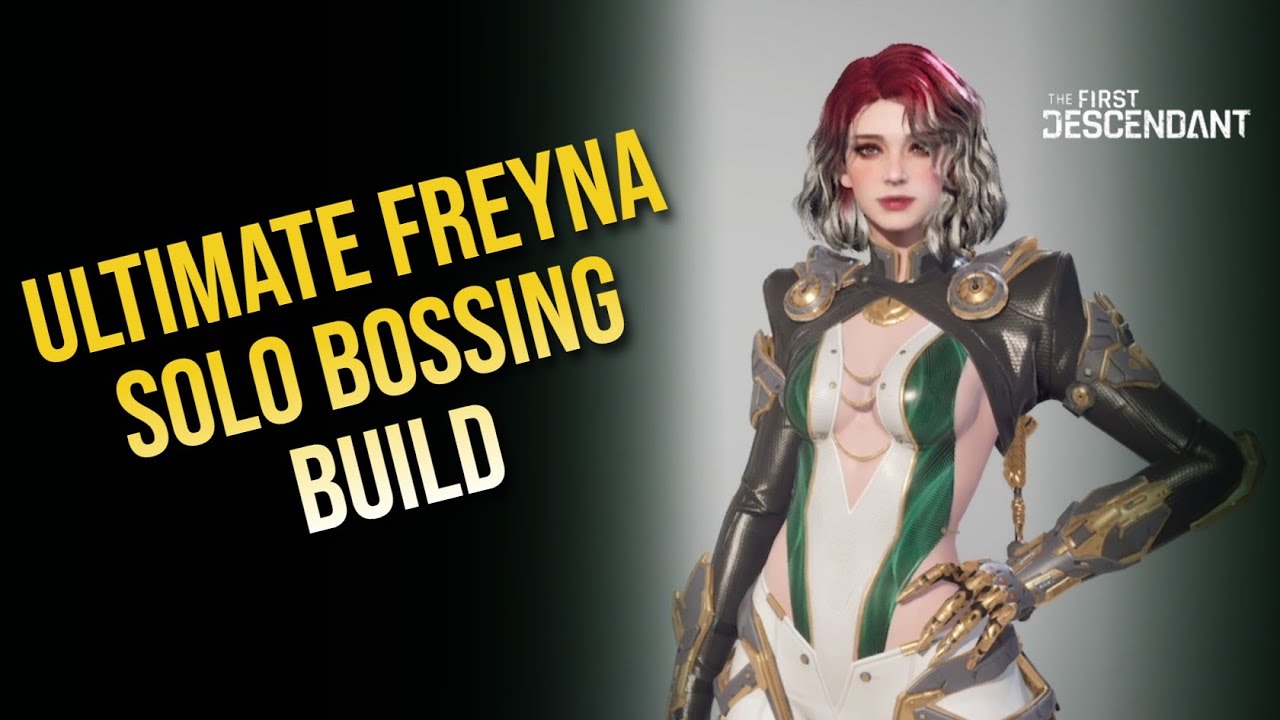 Ultimate Freyna Solo Bossing Build - The First Descendant - YouTube