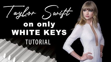 Taylor Swift - loml [Use only white keys!] ( Piano Tutorial with Sheet Music | Chords )