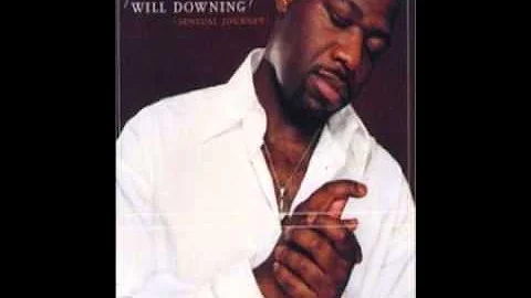 Just Don't Wanna Be Lonely - Will Downing - Sensua...