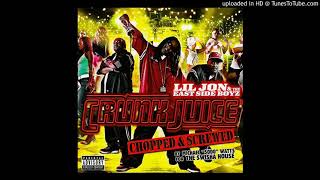 Lil Jon &amp; The East Side Boyz - Crunk Juice (Chopped &amp; Screwed) - 08 - E40 Choppin&#39;