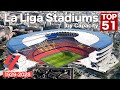 ラ・リーガ全スタジアム収容人数ランキングTOP51（1929–2028 将来改修分含む）/ Top 51 Estadios de LaLiga por Capacidad