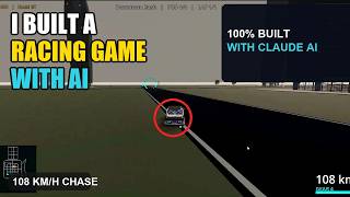 I Used Claude AI to Build an Entire Racing Game (No Coding Experience Needed)