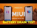 poco f1 miui 11 vs miui 10 battery drain test 🔋