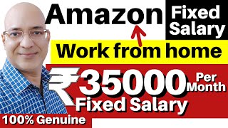 Fixed Salary-Work from home with 