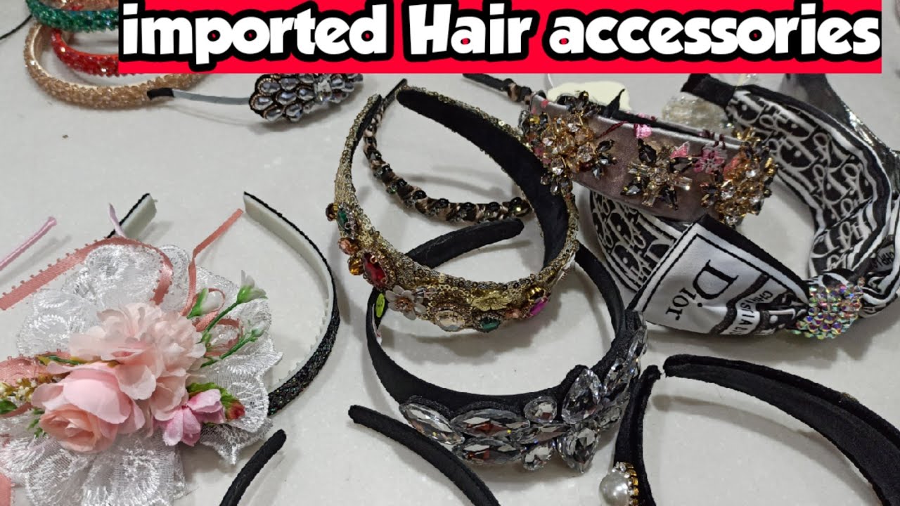 All imported Hair Accessories in wholesale Rate in sadar bazar delhi