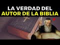 El Secreto Oculto de Quién Escribió la Biblia