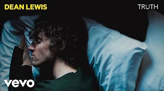 Dean Lewis - Truth (Official Audio)