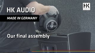 Download Lagu HK Audio Production: Final Assembly | Made in Germany | 5/5 MP3