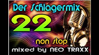 Der Schlager Mix 22 - Die Partykracher  ( non stop mixed by Neo Traxx )