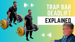 Trap bar deadlift explained