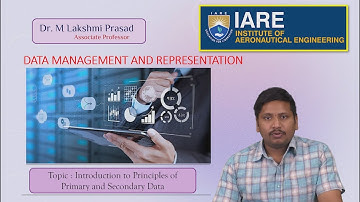 Introduction to Principles of Primary and Secondary Data by Dr. M Lakshmi Prasad