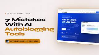 AI Autoblogging Tools: 7 Mistakes to Avoid for Automated Content Guide