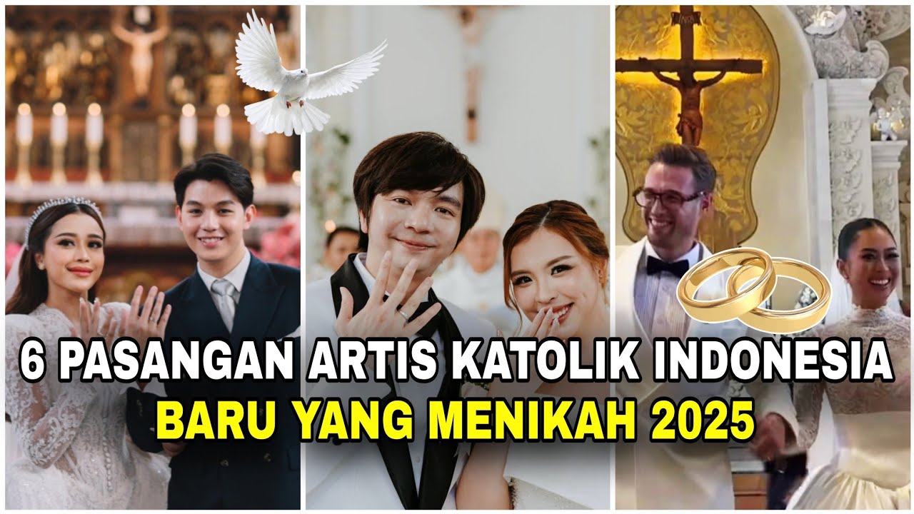 6 PASANGAN Artis Katolik Indonesia BARU, yg menikah 2025‼️No. 3 masuk Katolik