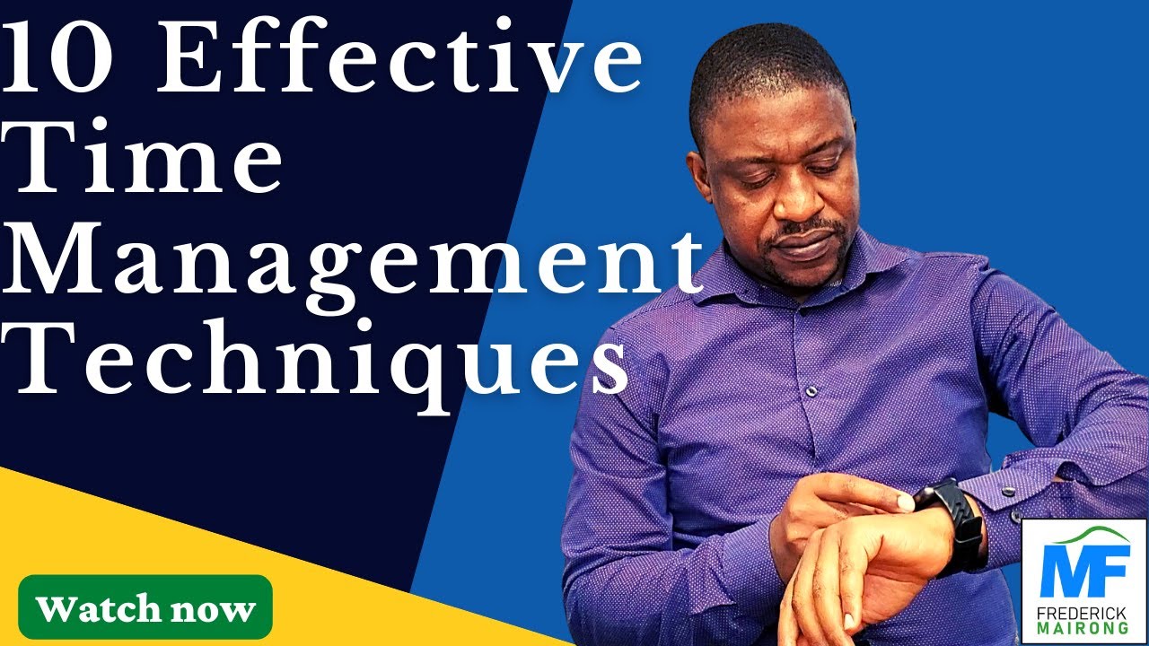 10 Effective Time Management Techniques - YouTube