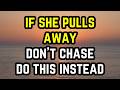 إذا ابتعدت عنك لا تطاردها افعل هذا بدلا من ذلك علم نفس العلاقات للرجال 