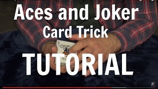 Aces and Joker Card Trick Tutorial - Card Tricks Revealed