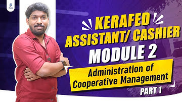 KERAFED Assistant/ Cashier | Module 2 | Administration of Cooperative Management | Part 1