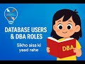 Database Users &amp; DBA Roles | with Interview Questions | Sikho Aisa Ki Yaad Rahe.👈🏻