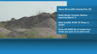 Big changes to Waco's waste disposal: New locations open March 2