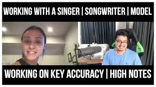 Singing Tips : Working with a singer, songwriter and model on Key accuracy whilst singing a song