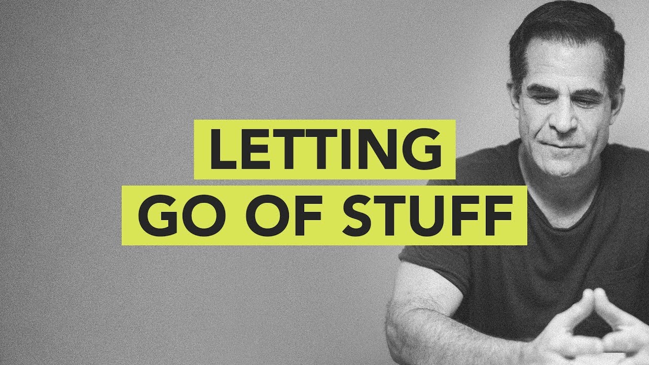 Letting Go of Stuff // Ground Up 076
