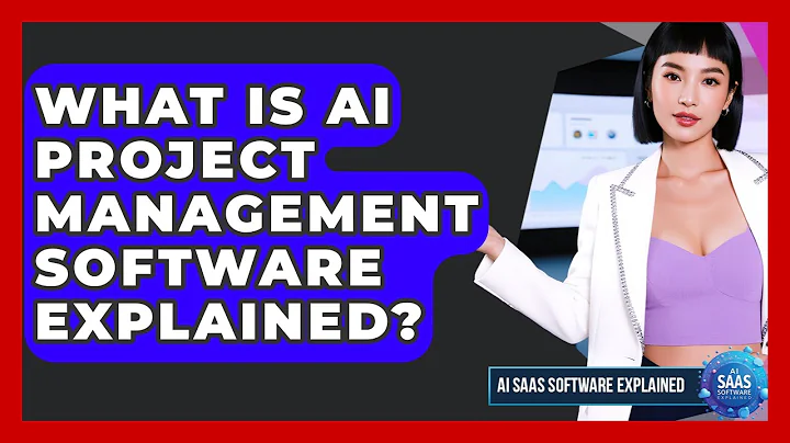 What Is AI Project Management Software Explained? - AI SaaS Software Explained