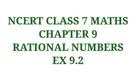 Ncert class 7 maths Chapter 9 Rational Numbers/Ex 9.2