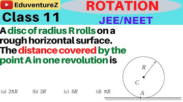 A disc of radius R rolls on a rough horizontal surface. The distance covered by the point A in one r