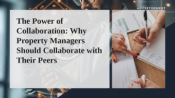 🤝 The Power of Collaboration: Why Property Managers Should Collaborate with Their Peers ✨