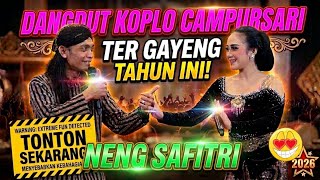 NENG SAFITRI - Dangdut Koplo Campursari Paling Asyik & Bikin Bahagia 2026 (lyrics official)