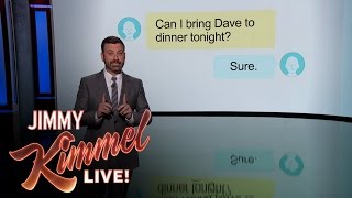 Jimmy Kimmel Explains Passive Aggressive Texts