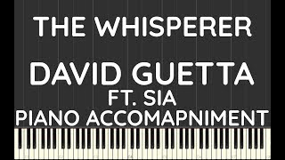 David Guetta ft. Sia | The Whisperer | Piano Accompaniment